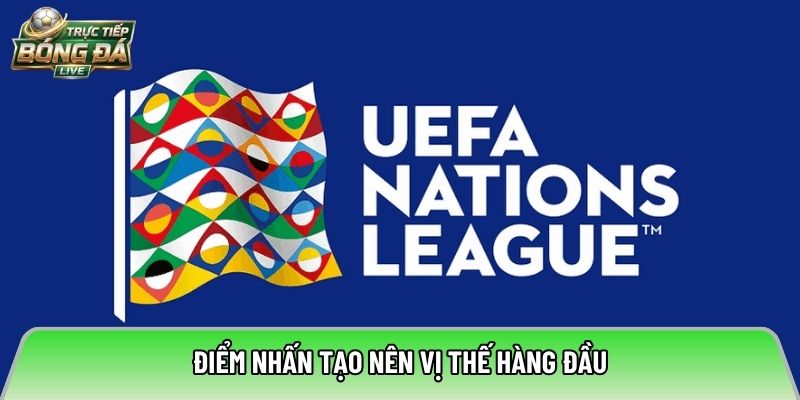 Điểm nhấn tạo nên vị thế hàng đầu